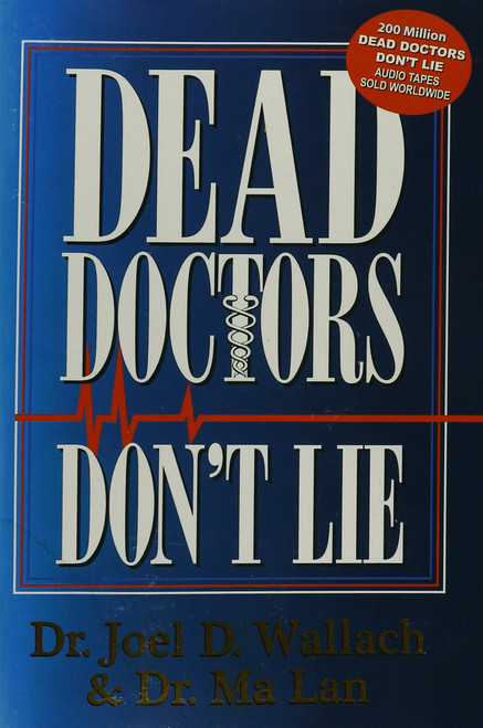 Dead Doctors Don't Lie