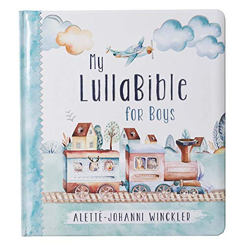 My LullaBible for Boys | Collection of 24 Lullabies for Baby Boys with Scripture | Padded Hardcover Gift Book for Parents, Ages 0-3