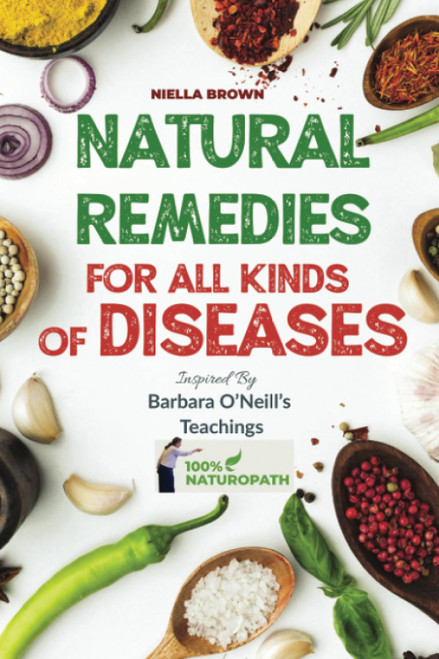 Natural Remedies For All Kinds of Diseases (100% Naturopath Community)