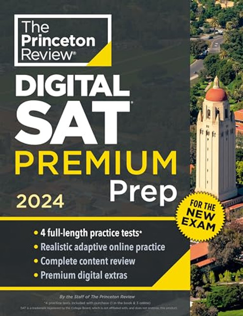 Princeton Review Digital SAT Premium Prep, 2024: 4 Practice Tests + Online Flashcards + Review & Tools (2024) (College Test Preparation)