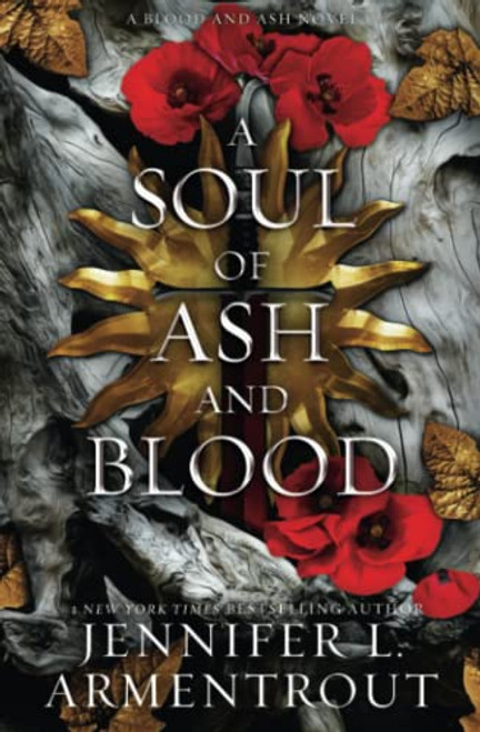A Soul of Ash and Blood: A Blood and Ash Novel (Blood And Ash Series)