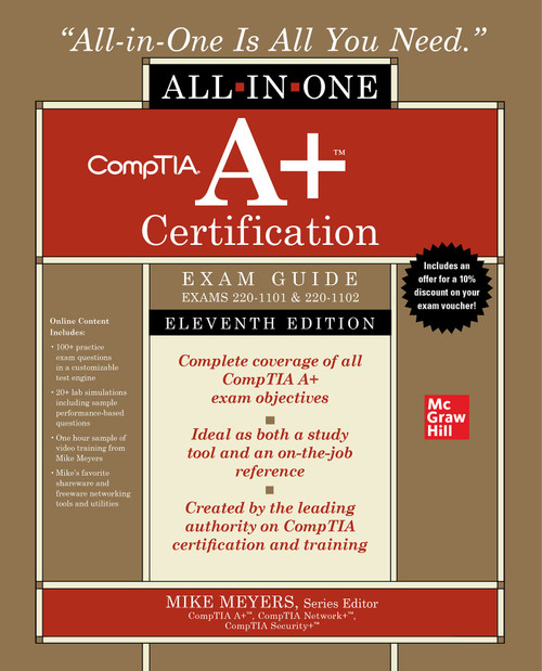 CompTIA A+ Certification All-in-One Exam Guide, Eleventh Edition (Exams 220-1101 & 220-1102)