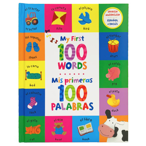 My First 100 Words - Mis Primeras 100 Palabras - English / Spanish First Words Bilingual Book, Ages 1-7 (en espaol)