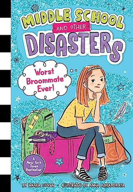 Worst Broommate Ever! (1) (Middle School and Other Disasters)