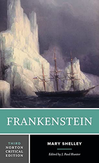 Frankenstein: A Norton Critical Edition (Norton Critical Editions)