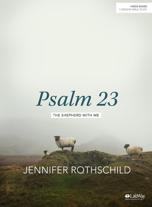 Psalm 23 - Bible Study Book: The Shepherd With Me