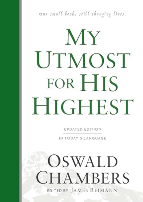 My Utmost for His Highest: Updated Language Hardcover (A Daily Devotional with 366 Bible-Based Readings) (Authorized Oswald Chambers Publications)