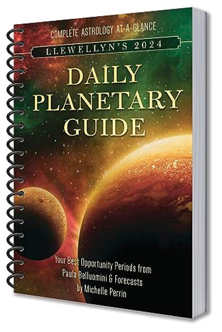 Llewellyn's 2024 Daily Planetary Guide: Complete Astrology At-A-Glance (Llewellyn's Daily Planetary Guides)