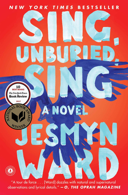 Sing, Unburied, Sing: A Novel