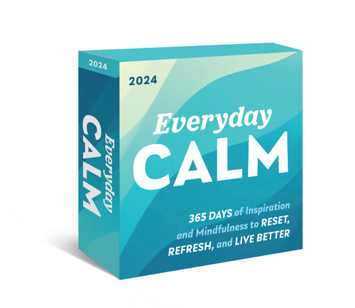 2024 Everyday Calm Boxed Calendar: 365 Days of Inspiration and Mindfulness to Reset, Refresh, and Live Better (Motivational, Self-Care & Daily Stress Relief Desk Gift)