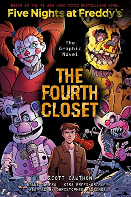 The Fourth Closet: Five Nights at Freddys (Five Nights at Freddys Graphic Novel #3) (Five Nights at Freddys Graphic Novels)