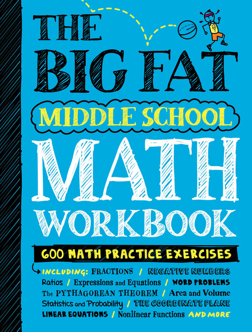 The Big Fat Middle School Math Workbook: 600 Math Practice Exercises (Big Fat Notebooks)