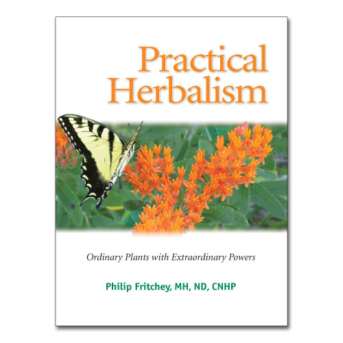 Practical Herbalism: Ordinary Plants with Extraordinary Powers