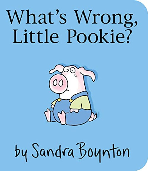 What's Wrong, Little Pookie?