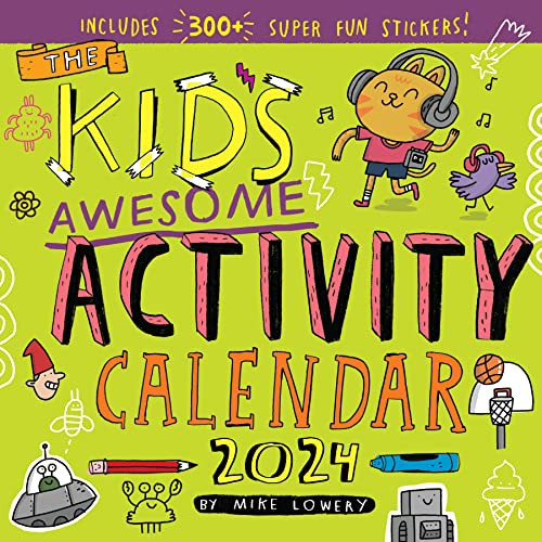 Kid's Awesome Activity Wall Calendar 2024: Includes 300+ Super Fun Stickers!