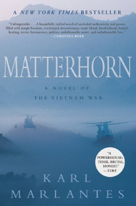 Matterhorn: A Novel of the Vietnam War