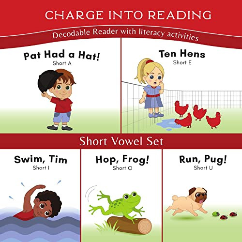 Charge into Reading Decodable Books (Stage 1): 5 Short Vowel Decodable Readers to Help Kindergarten and First Grade Beginning Readers Learn to Read (One Short Vowel Sound Per Book)