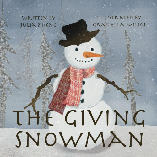 The Giving Snowman: A Childrens Bedtime Story about Gratitude