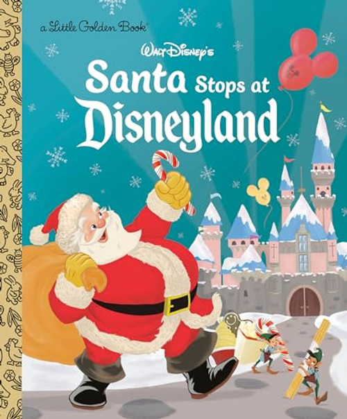 Santa Stops at Disneyland (Disney Classic) (Little Golden Book)