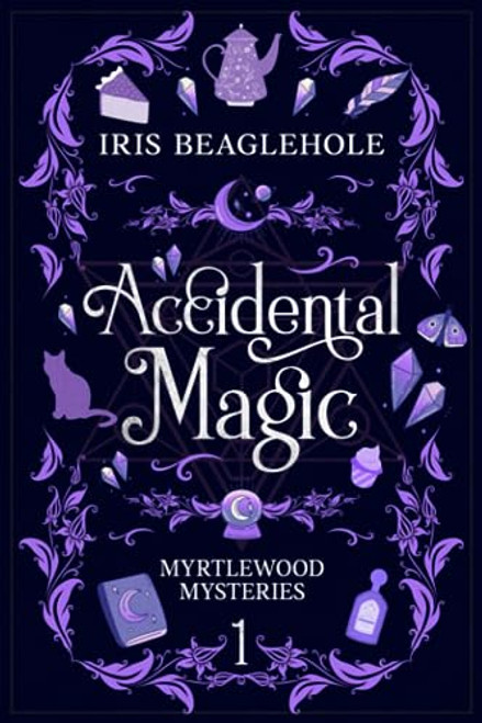 Accidental Magic: Myrtlewood Mysteries Book 1