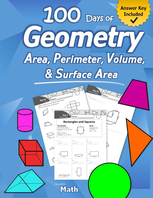 Humble Math - Area, Perimeter, Volume, & Surface Area: Geometry for Beginners - Workbook with Answer Key (KS2 KS3 Maths) Elementary, Middle School, High School Math  Geometry for Kids