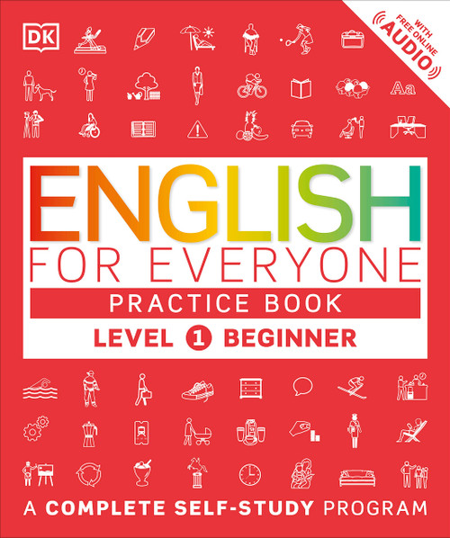 English for Everyone: Level 1 Practice Book - Beginner English: ESL Workbook, Interactive English Learning for Adults