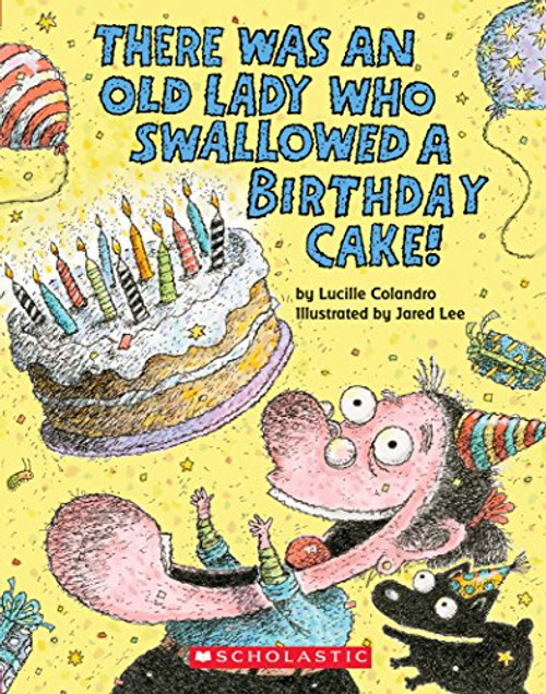 There Was an Old Lady Who Swallowed a Birthday Cake (Board Book)