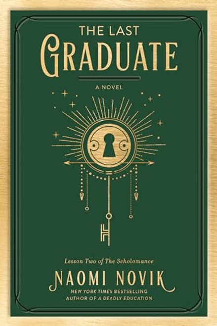 The Last Graduate: A Novel (The Scholomance)