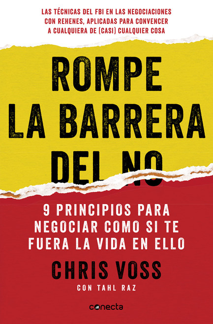 Rompe la barrera del NO / Never Split the Difference (Spanish Edition)