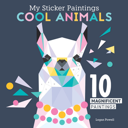 My Sticker Paintings: Cool Animals: 10 Magnificent Paintings (Happy Fox Books) Paint by Sticker For Kids 6-10 - Llama, Koala, Unicorn, and More, with Up to 100 Removable, Reusable Stickers per Design