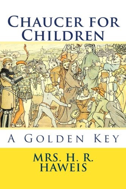 Chaucer for Children: A Golden Key