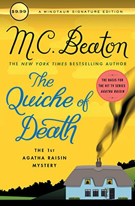 The Quiche of Death: The First Agatha Raisin Mystery (Agatha Raisin Mysteries, 1)