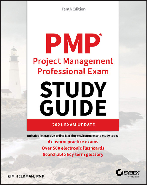 PMP Project Management Professional Exam Study Guide: 2021 Exam Update (Sybex Study Guide)