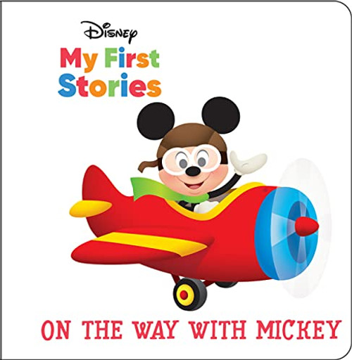 Disney My First Stories  On the Way with Mickey Mouse - PI Kids