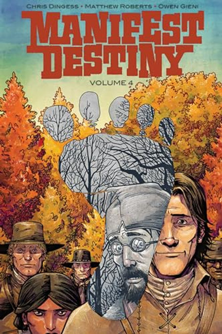 Manifest Destiny Volume 4: Sasquatch