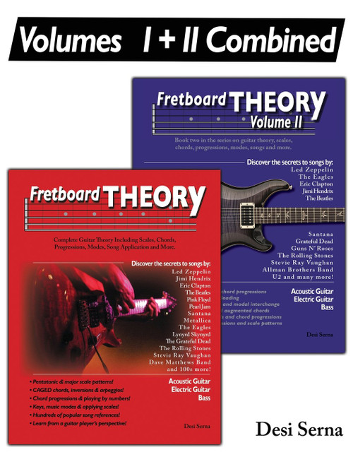 Fretboard Theory Volumes I + II Combined: The complete guitar theory series on scales, chords, progressions, modes, song composition, and more.