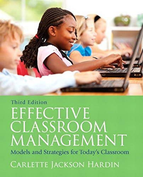 Effective Classroom Management: Models & Strategies for Today's Classrooms (Myeducationlab)