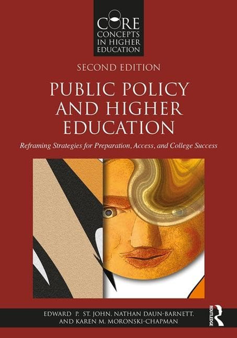 Public Policy and Higher Education (Core Concepts in Higher Education)