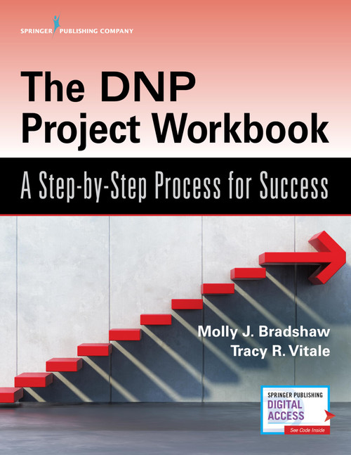 The DNP Project Workbook: A Step-by-Step Process for Success