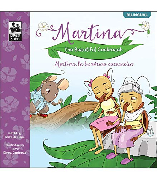 Carson Dellosa Martina the Beautiful Cockroach | Martina la hermosa cucaracha (Keepsake Stories, Bilingual) Storybook (Volume 17) (English and Spanish Edition)