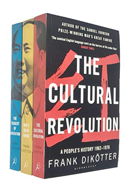 Peoples Trilogy 3 Books Collection Set By Frank Diktter (Mao's Great Famine, The Tragedy of Liberation, The Cultural Revolution)