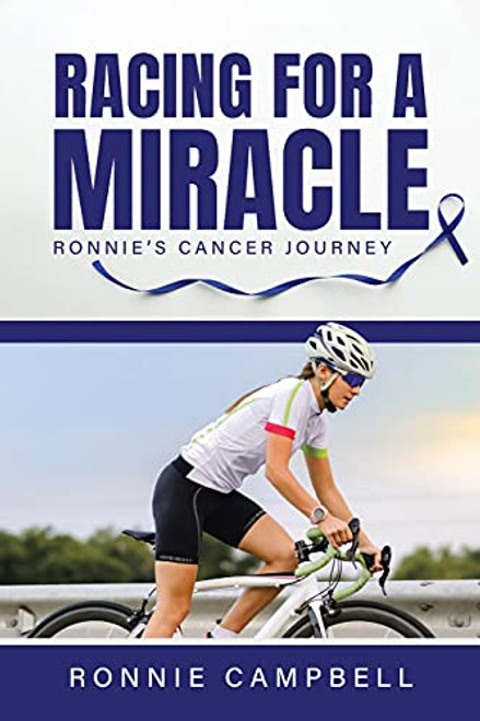 Racing For A Miracle: Ronnie's Cancer Journey