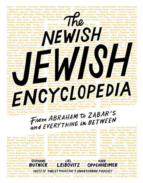 The Newish Jewish Encyclopedia: From Abraham to Zabars and Everything in Between