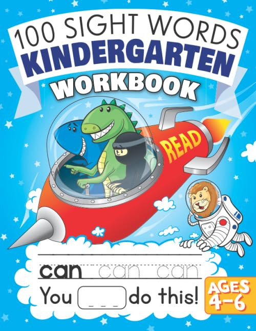 100 Sight Words Kindergarten Workbook Ages 4-6: A Learn to Read and Write Adventure Activity Book for Kids with Trucks & Dinosaurs: Includes Flash Cards!