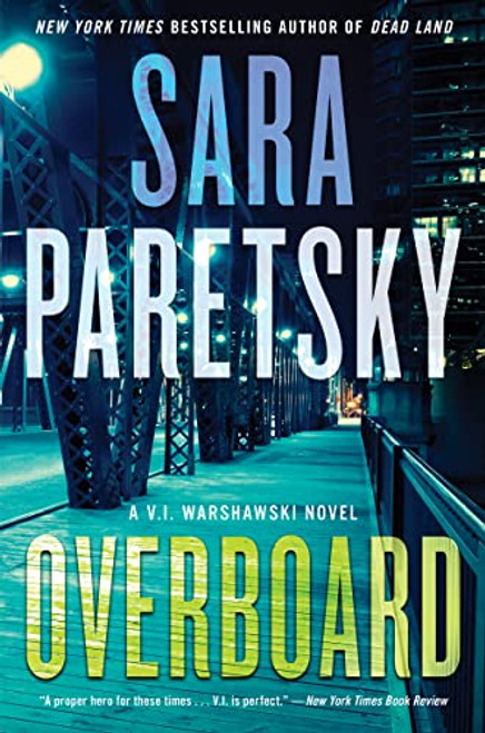Overboard: A V.I. Warshawski Novel (V.I. Warshawski Novels, 22)