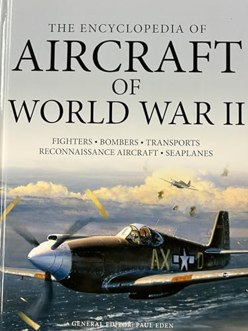 Encyclopedia Of Aircraft Of WW2