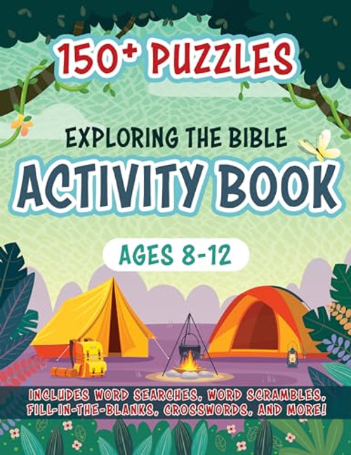 Exploring the Bible Activity Book: 150+ Puzzles for Ages 8-12