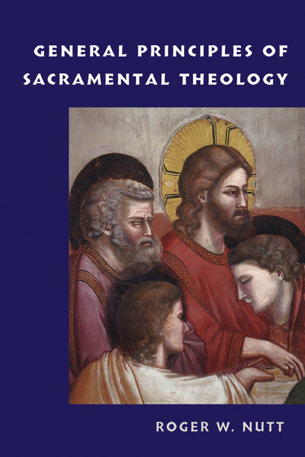 General Principles of Sacramental Theology