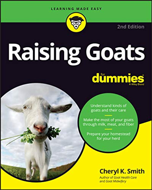Raising Goats For Dummies (For Dummies (Pets))