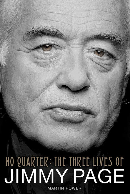 Martin Power: No Quarter - The Three Lives Of Jimmy Page